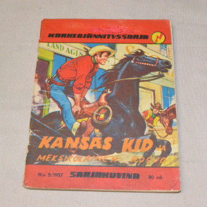 Korkeajännityssarja 05 - 1957 Kansas Kid ja meksilainen rosvo
